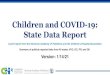 Children and COVID-19: State Data Report and CHA - Children... · 2021. 1. 19. · Children and COVID-19: Data Limitations General Limitations • Format, content, and metrics of