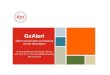2. Takle GxAlert - Stop TB GxAlert.pdf · 2014. 12. 22. · Takle GxAlert. GxAlert. Open-source data connectivity for the GeneXpert. 6thAnnual WHO GLI Conference, Geneva Jeff Takle,