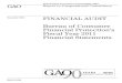 GAO-12-186 Financial Audit: Bureau of Consumer Financial … · 2018. 6. 26. · In GAO’s opinion, CFPB’s fiscal year 2011 financial statements are fairly presented in all material