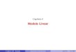 Modelo Linear - ULisboa · PDF file engloba um grande número de modelos especíﬁcos: Regressão Linear (Simples e Múltipla) , Regressão Polinomial, Análise de Variância, Análise
