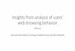 Insights from analysis of users’ web browsing behaviorSecurity Threats Malicious Outbound Data/Botnets, Phishing Security Concerns Compromised Sites, Hacking, Spam File Transfer