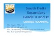 South Delta Secondary Grade 11 and 12...Pre-Calculus Math 11/12 and Calculus 12 ∗ Double-block options (8 credits) – Math each day ~Gr. 11 option now available: Pre-Calc 11/Pre-Cal