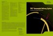 TSX™ Transseptal Delivery System - Boston Scientific · 2016. 3. 23. · TSX™ Transseptal Needle INDICATIONS The transseptal needle is used in conjunction with a transseptal catheter