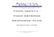 FOOD SAFETY / FOOD DEFENSE - Region One ESC...5 Resources Check these out they each have something to contribute to your Food Safety /Food Defense Plans – Emergency Readiness Plan: