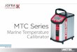 MTC Marine Data Sheet - Fagerberg · Ordering Information Base Model Number MTC140A MTC-140 A, -17 to 140° C (-1 to 284° F) MTC320A MTC-320 A, 50 to 320° C (122 to 608° F) MTC650A