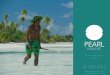 LODGE · 2017. 5. 27. · Pearl Havaiki Lodge, Fakarava Polynésie Française “ Au bout du Pacifique, Joachim & havaiki vous acceuillent confortablement dans leurs bungalows plage
