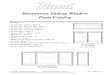 Monument Sliding Window Parts Catalog Sliding Window...6/2013 Removed Items 20, 21, 23 from pgs CVR, 2, 3, 4, 11. 4/2014 Updated Weatherstrips pgs 2, 3, 10 Monument Sliding Window