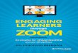 Engaging Learners through Zoom 2020. 9. 26.¢  Engaging Learners through Zoom is like a banquet of ideas