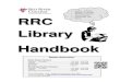 Books, Articles, RRC Librarylor.rrc.ca/item/rrcgen/e11c9e34-a684-0810-ddec-15a77cd3d... · 2015. 10. 6. · 4 Loan Periods Fines, Fees Books: 21 days with one 21 day renewal, unless