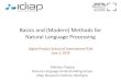 Basics and (Modern) Methods for Natural Language Processing · 2021. 1. 28. · Nikolaos Pappas /111 NLP Linguistics Artiﬁcial Intelligence Natural Language Processing 3 • NLP