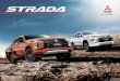 Strada Athlete Brochure · 2021. 1. 27. · STRADA GENERAL SPECIFICATIONS ATHLETE 4WD A/T 2,870 1,925 Super Select 4WD-II 18" ATHLETE 2WD A/T 2, 760 810 1, Speed 6- Black Allo CLS