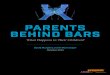 Parents Behind Bars - Child Trends · 2021. 1. 26. · Parents Behind Bars. 1. OVERVIEW. Children do not often figure in discussions of incarceration, but new research finds more