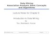 Data Mining Association Analysis: Basic Concepts and Algorithmscis.csuohio.edu/~sschung/CIS660/chap6_basic_association... · 2015. 9. 30. · © Tan,Steinbach, Kumar Introduction