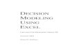 DECISION MODELING USING EXCEL - UTM Razak Faculty ......22.3 Stock Portfolio Problem.....233 22.4 MoneyCo Problem.....235 Introduction to Decision Modeling 1 1.1 Model: abstract representation