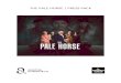 THE PALE HORSE | PRESS PACK · 2020. 2. 27. · work at The Pale Horse. With each passing day, each disquieting moment, each tormented, terrifying night, Osborne’s beliefs seem