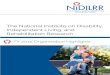 The National Institute on Disability, Independent Living ... and...In 2015, NIDILRR reviewed 213 proposals across 22 competitions using 156 peer reviewers. NIDILRR . funded approximately