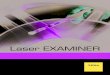Laser EXAMINER - Elektro Partner · 2019. 11. 27. · fierar och mäter sedan varje repa eller ojämnhet på den. Laser EXAMINER EXAMINER bearbetar mätningarna i realtid, med en
