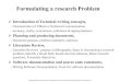 Formulating a research Problem - Air University ... 3.4. Determine Doc. - General Type (Memoranda, Literature Reviews, Reports). - Research Reports, Research Articles, - Progress Reports