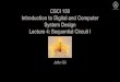 #04-2021-1000-119 Lecture4 Sequential Circuit I...Combinational Logic Circuit Design ... Is your laptop/PC/smartphone using Asynchronous Sequential Circuit or Synchronous Sequential