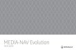 MEDIA-NAV Evolution - Renault · 2017. 6. 29. · WELCOME TO THE WORLD OF MEDIA NAV Evolution. Congratulations on your choice. In order to ensure you make the most of your integrated