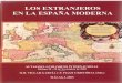 LOS EXTRANJEROS - Dialnet · 2012. 6. 18. · embajador español, Jaime Masones de Lima y compaginó su trabajo con una intensa actividad intelectual. Durante estos años perfeccionó