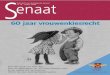 Senaat 16 NL · 2008. 11. 14. · Tijdschrift van de Belgische Senaat Senaat nr. 16 - najaar 2008 Voor het werk van elke dag, Voor de belastingen die de vrouw betalen mag, En de wetten