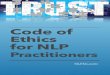 Code of Ethics for NLP - NLP Books & Free Resourcesnlpkb.com/pdf/Ethics.pdfShlomo Vaknin, C.Ht Master Trainer of NLP Code of Ethics for NLP Practitioners and Coaches I. Basic Responsibilities