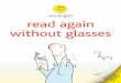 Praise for - The Eye Again... · 2020. 1. 17. · book, The Cure of Imperfect Sight by Treatment without Glasses, he says: The truth about presbyopia is that it is not “a normal
