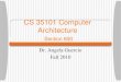 CS 600 Computer Architecture - Kent State Universitypersonal.kent.edu/~aguercio/CS35101Slides/Tanenbaum/CA... · 2010. 9. 14. · ISA level (where programming was done) and the digital