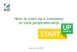 How to start up a company or sole proprietorshipaler.rs/files/How_to_start_up_a_company_or_sole... · 2016. 7. 14. · Closing the sole trader business does not have consequences
