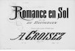 Romance en sol majeur [Op.40] - Sheet music · Romance en sol majeur [Op.40] Author: Beethoven, Ludwig van - Arranger: Croisez, A. - Publisher: Paris: Chanot, n.d.[1878]. Plate C