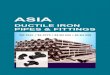 Asia Ductile Cast Iron Foundry Pte Ltd · 2010. 12. 8. · ISO 2531 / BS 4772 / BS EN 545 / BS EN 598 . ASIA Specification Applicable Standards I. Pipes and fittings conform to the
