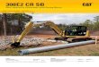 Mini Hydraulic Excavator with Swing Boom · 2018. 8. 8. · The Cat 308E2 CR SB Mini Hydraulic Excavator delivers high performance with the versatility of a swing boom front linkage