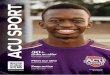 ACU Sport Magazine · 2021. 2. 16. · soccer and virtual sport simulators are just some of the amazing activations we have on offer for our students at the TRACK. Stop by, relax,