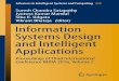 Siba K. Udgata Vikrant Bhateja Information Systems Design ......applications, and design methods of Intelligent Systems and Intelligent Computing. Virtually all disciplines such as