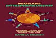Migrant Entrepreneurship...Table of Contents About the Author vii Introduction 1 Chapter 1 Thirty Years of Studies on Migrant Entrepreneurship: New Opportunities for Management Scholars
