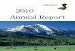 2010 Annual Report - Colorado Cattlemen’s Agricultural Land … · 2019. 9. 30. · 2010 Donors The Colorado Cattlemen’s Agricultural Land Trust would like to express our sincere