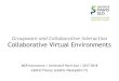 Groupware and Collaborative Interaction Collaborative Virtual mbl/ENS/CSCW/2017/slides/6... · PDF file 2017. 12. 20. · 3. M2R Interaction 2016-2017 / Collaborative Virtual Environments