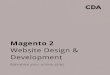 Magento 2 · 2020. 6. 17. · Magento 2 Website Design & Development WE DESIGN AND DEVELOP BESPOKE MAGENTO 2 ECOMMERCE SOLUTIONS THAT ATTRACT AND CONVERT VISITORS INTO CUSTOMERS As