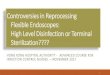 Controversies in Reprocessing Flexible Endoscopes: High ......New training programs and competency assessment 8. New certification programs 9. Louder recommendations to revise or clarify