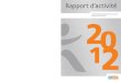 2012 é IT v TI d’ac Rapport d’activité RT Rappo STIF - AMUTC · 2014. 2. 28. · Rapport d’activité STIF, l’Autorité organisatrice des transports publics en Île-de-France
