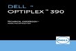 DELL · 2012. 6. 17. · DELL™ OPTIPLEX™ 390 TECHNICAL GUIDEBOOK —FINAL . 13 . GRAPHICS/VIDEO CONTROLLER . NOTE: MT supports full height (FH) cards and DT and SFF supports low
