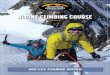 ALPINE CLIMBING COURSE - Adventure Consultants...Alpine climbing often requires long days with early starts to gain a summit and descend before nightfall, hence stamina is a vital