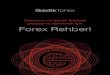 Dünyanın en büyük finansal piyasasını öğrenmek için Forex ......sat c lar uzlaşt rd ğ anl k fiyatt r. Likidite Likidite bir piyasan n ya da enstrüman n nakde çevrilme