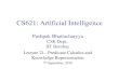 CS621: Artificial Intelligencecs621-2011/lectures_2010/... · 2010. 9. 11. · Microsoft PowerPoint - cs621-lect21-predicate-calculus-2010-09-07.pptx Author: Pushpak Bhattacharya