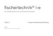 fischertechnik · 4. Grondslagen van de schakeltechniek en elektronika 102 4.1 De wet van Ohm 102 4.2 Elektrisch vermogen en arbeid 102 4.3 De spanningsdeler 104 4.4 De serie-parallelschakeling