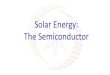 Solar Energy: The Semiconductor - NPTEL · 2019. 2. 21. · Allowed energy and wave vectors of nearly free electrons Brillouin zone boundaries Brillouin zones and allowed electron