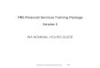 FNS Financial services training package: WA nominal hours ......FNSACC405 Maintain inventory records 30 FNSACC407 Produce job costing information 40 FNSACC408 Work effectively in the