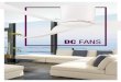 DC FANs 1.pdfthE FutuRE oF CEiliNG FANs is hERE! A major breakthrough in ceiling fan technology, the Mercator range of DC ceiling fans combines the latest in energy efficient motor
