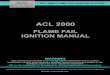 2000 MANUAL Revised- JA · 2019. 8. 1. · ACL 2000 FLAME FAIL IGNITION MANUAL. 64 Manufacturing Inc. ACL ... ACL 2000 and ACL High Efficiency Burner installed on boil-off tank ACL